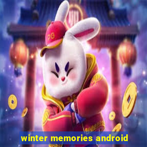 winter memories android